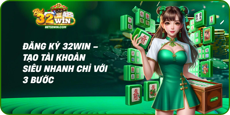 Đăng Ký 32win